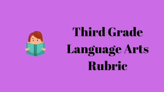 Third Grade ELA Rubric 